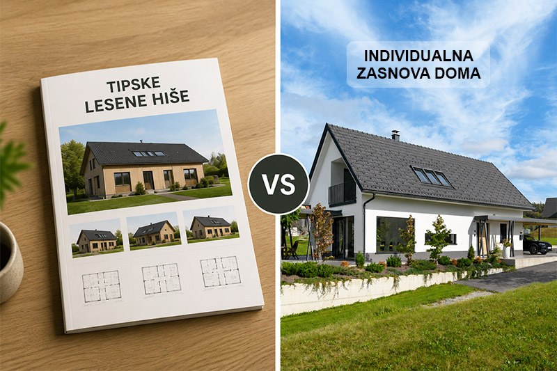 Tipske lesene hiše VS individualna zasnova doma